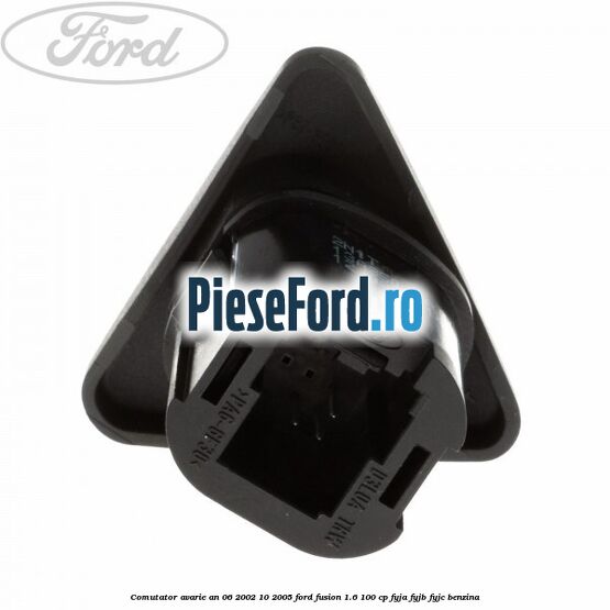 Comutator avarie an 06/2002-10/2005 Ford Fusion 1.6 100 cp FYJA, FYJB, FYJC benzina