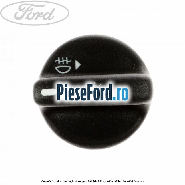 Comutator bloc lumini Ford Cougar 2.0 16V 131 cp EDBA, EDBB, EDBC, EDBD benzina