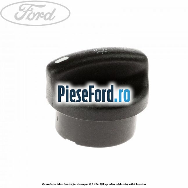 Comutator bloc lumini Ford Cougar 2.0 16V 131 cp EDBA, EDBB, EDBC, EDBD benzina