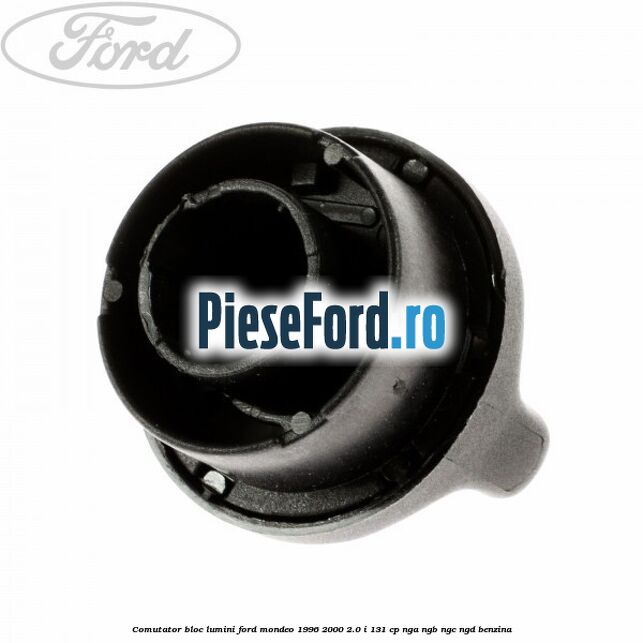 Comutator bloc lumini Ford Mondeo 1996-2000 2.0 i 131 cp Comutator bloc lumini Ford Mondeo 1996-2000 2.0 i 131 cp NGA, NGB, NGC, NGD benzina