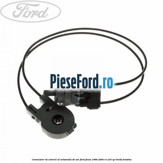 Comutator de control al volumului de aer Ford Focus 1998-2004 RS 215 cp HMDA benzina