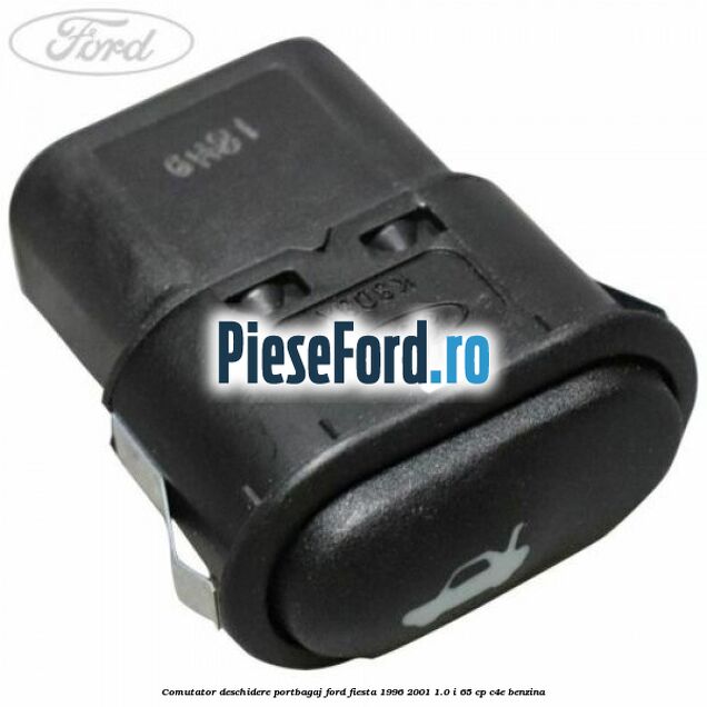 Comutator deschidere portbagaj Ford Fiesta 1996-2001 1.0 i 65 cp C4E benzina