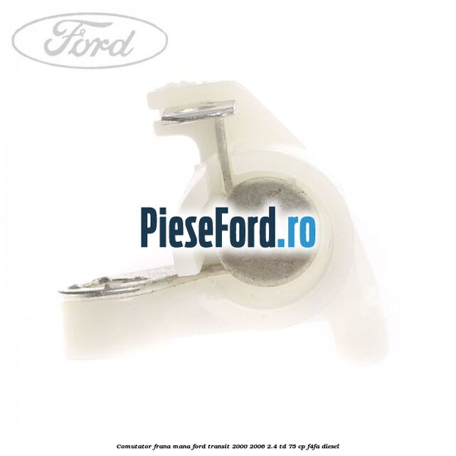 Comutator frana mana Ford Transit 2000-2006 2.4 TD 75 cp F4FA diesel