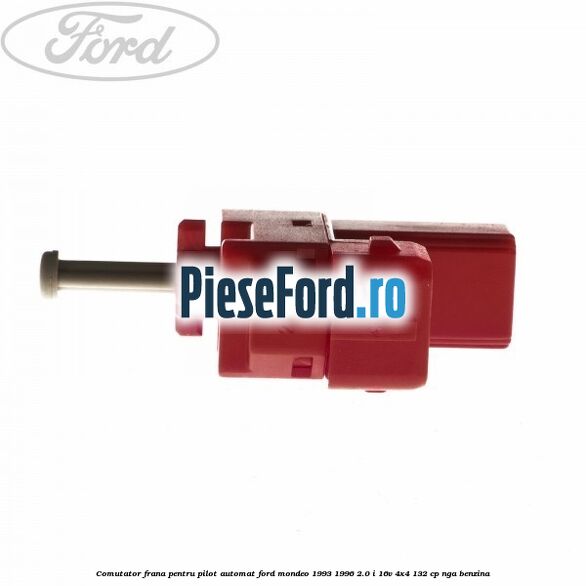 Comutator frana pentru pilot automat Ford Mondeo 1993-1996 2.0 i 16V 4x4 132 cp NGA benzina