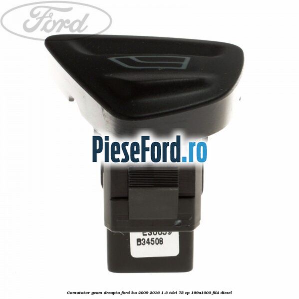 Comutator geam dreapta Ford Ka 2009-2016 1.3 TDCi 75 cp 169A1000, FD4 diesel
