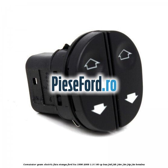 Comutator geam electric fata stanga Ford Ka 1996-2008 1.3 i 60 cp BAA, J4D, J4K, J4M, J4N, J4P, J4S benzina