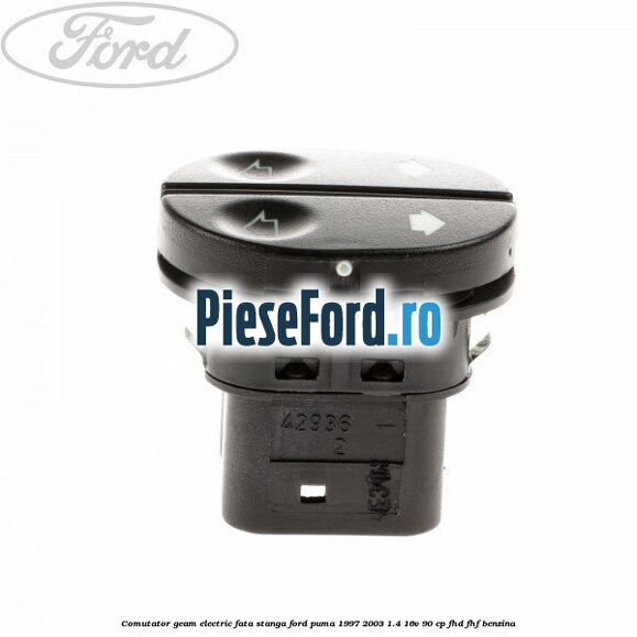 Comutator geam electric fata stanga Ford Puma 1997-2003 1.4 16V 90 cp FHD, FHF benzina