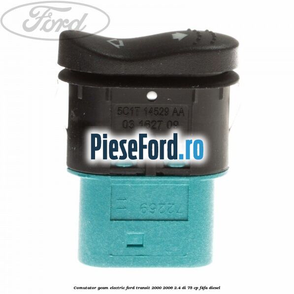 Comutator geam electric Ford Transit 2000-2006 2.4 DI 75 cp F4FA diesel
