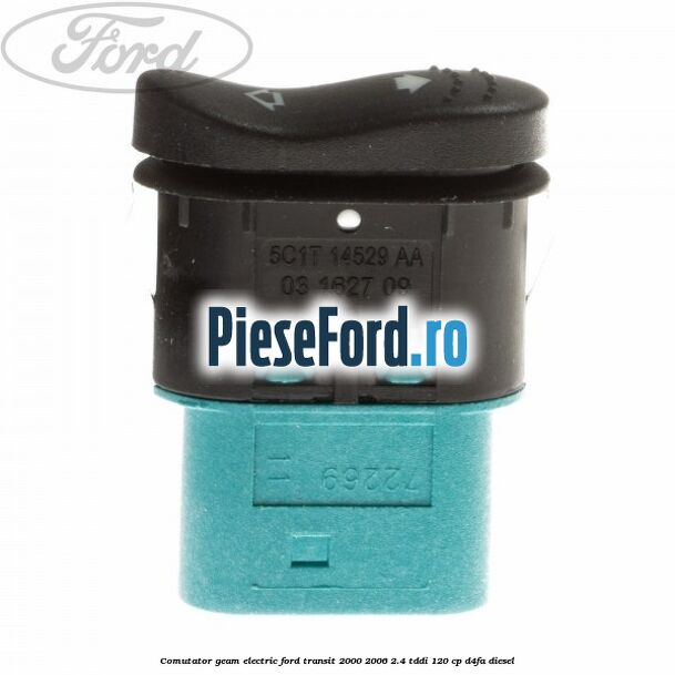 Comutator geam electric Ford Transit 2000-2006 2.4 TDdi 120 cp D4FA diesel