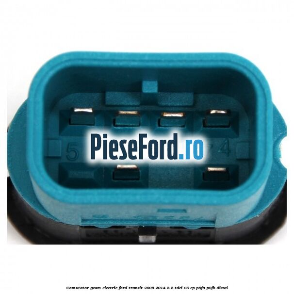 Comutator geam electric Ford Transit 2006-2014 2.2 TDCi 85 cp Comutator geam electric Ford Transit 2006-2014 2.2 TDCi 85 cp P8FA, P8FB diesel
