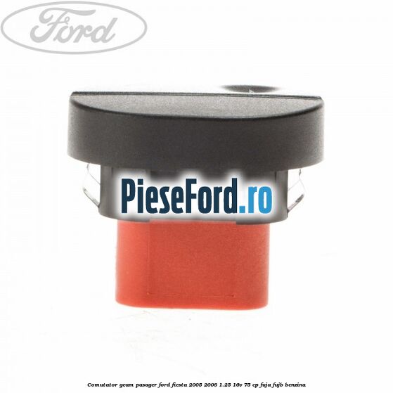 Comutator geam pasager Ford Fiesta 2005-2008 1.25 16V 75 cp FUJA, FUJB benzina