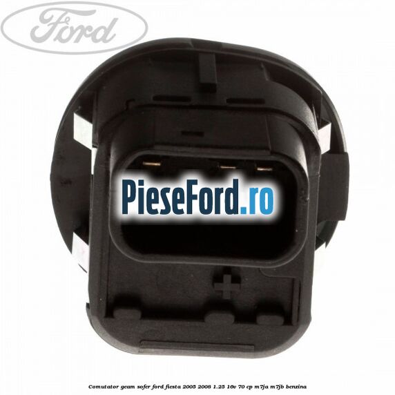 Comutator geam sofer Ford Fiesta 2005-2008 1.25 16V 70 cp Comutator geam sofer Ford Fiesta 2005-2008 1.25 16V 70 cp M7JA, M7JB benzina