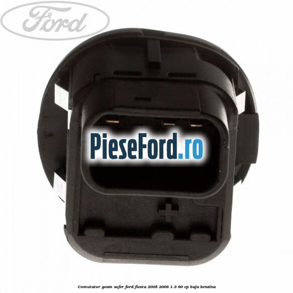 Comutator geam sofer Ford Fiesta 2005-2008 1.3 60 cp BAJA benzina