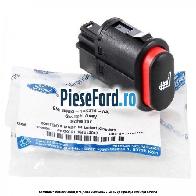 Comutator incalzire scaun Ford Fiesta 2008-2012 1.25 82 cp SNJA, SNJB, SNJC, SNJD benzina