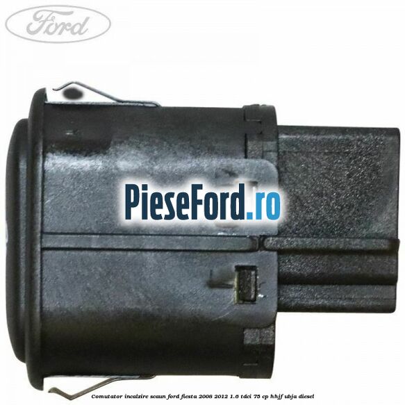 Comutator incalzire scaun Ford Fiesta 2008-2012 1.6 TDCi 75 cp HHJF, UBJA diesel