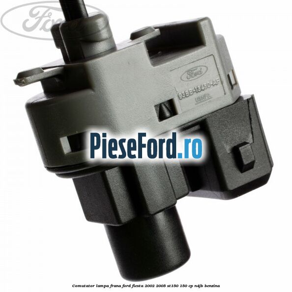 Comutator lampa frana Ford Fiesta 2002-2005 ST150 150 cp N4JB benzina