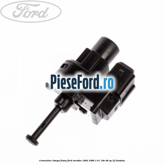 Comutator lampa frana Ford Mondeo 1993-1996 1.6 i 16V 88 cp L1J benzina