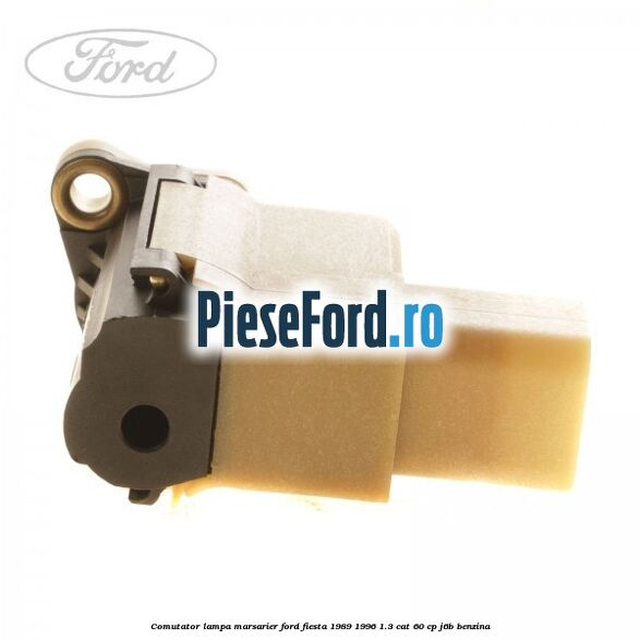 Comutator lampa marsarier Ford Fiesta 1989-1996 1.3 CAT 60 cp J6B benzina