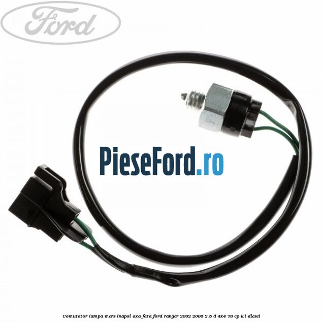 Comutator lampa mers inapoi axa fata Ford Ranger 2002-2006 2.5 D 4x4 78 cp WL diesel