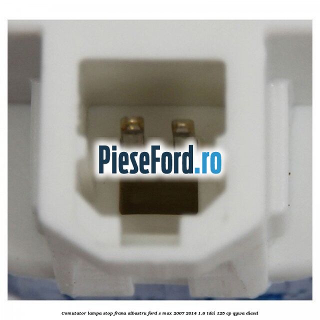 Comutator lampa stop frana albastru Ford S-Max 2007-2014 1.8 TDCi 125 cp Comutator lampa stop frana albastru Ford S-Max 2007-2014 1.8 TDCi 125 cp QYWA diesel