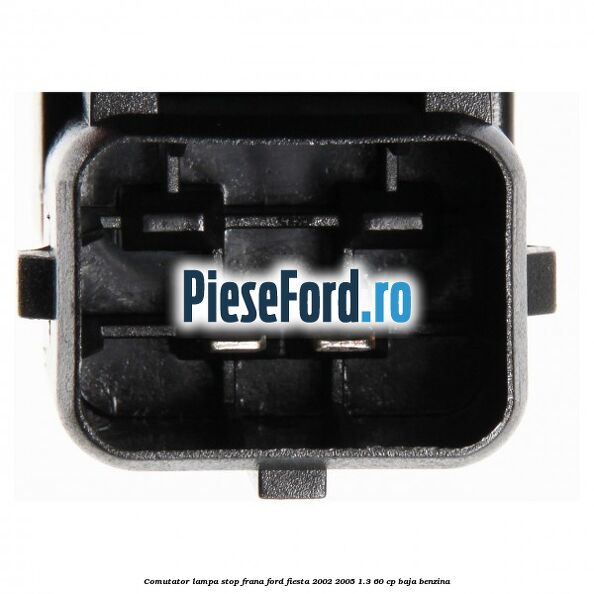 Comutator lampa stop frana Ford Fiesta 2002-2005 1.3 60 cp BAJA benzina