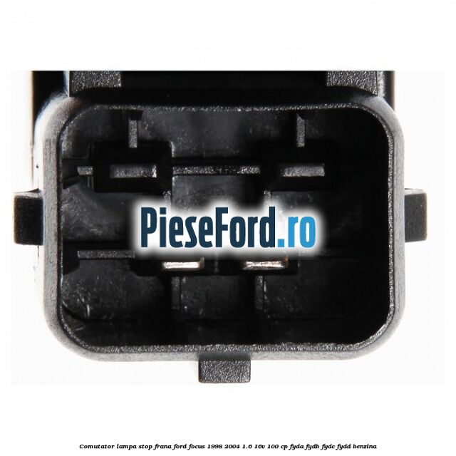 Comutator lampa stop frana Ford Focus 1998-2004 1.6 16V 100 cp FYDA, FYDB, FYDC, FYDD benzina