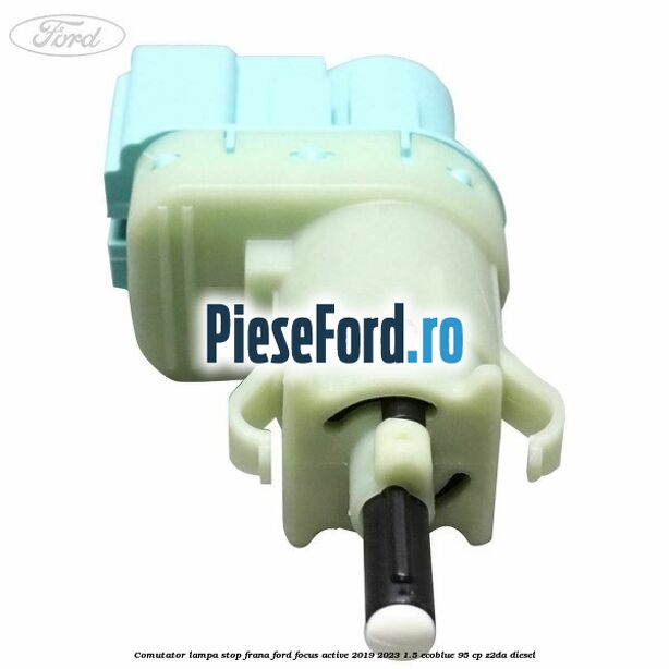 Comutator lampa stop frana Ford Focus Active 2019-2023 1.5 EcoBlue 95 cp Comutator lampa stop frana Ford Focus Active 2019-2023 1.5 EcoBlue 95 cp Z2DA diesel