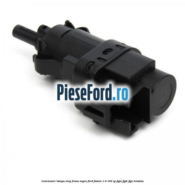Comutator lampa stop frana negru Ford Fusion 1.6 100 cp Comutator lampa stop frana negru Ford Fusion 1.6 100 cp FYJA, FYJB, FYJC benzina