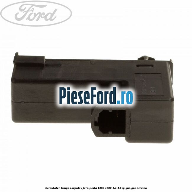 Comutator lampa torpedou Ford Fiesta 1989-1996 1.1 54 cp Comutator lampa torpedou Ford Fiesta 1989-1996 1.1 54 cp GUD, GUE benzina
