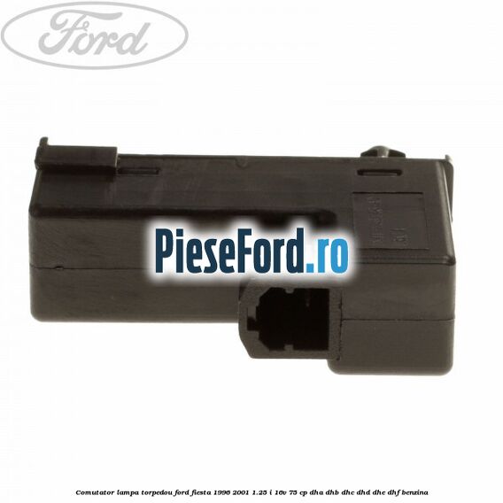 Comutator lampa torpedou Ford Fiesta 1996-2001 1.25 i 16V 75 cp DHA, DHB, DHC, DHD, DHE, DHF benzina