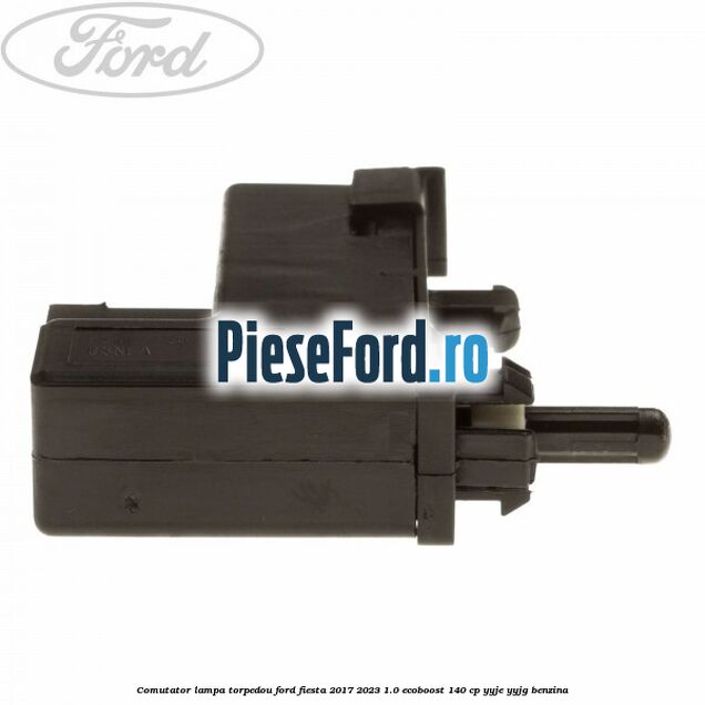 Comutator lampa torpedou Ford Fiesta 2017-2023 1.0 EcoBoost 140 cp YYJE, YYJG benzina