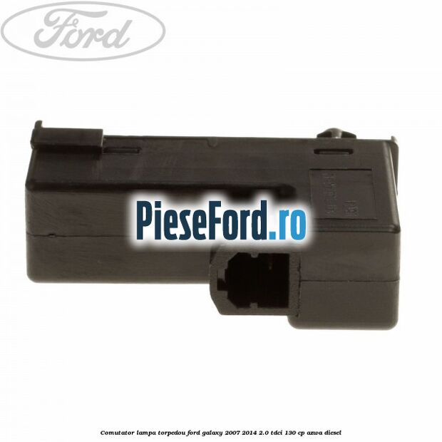 Comutator lampa torpedou Ford Galaxy 2007-2014 2.0 TDCi 130 cp Comutator lampa torpedou Ford Galaxy 2007-2014 2.0 TDCi 130 cp AZWA diesel