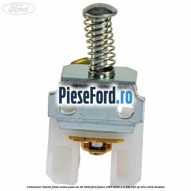 Comutator lumini frana mana pana an 05/2009 Ford Puma 1997-2003 1.7 16V 125 cp MHA, MHB benzina