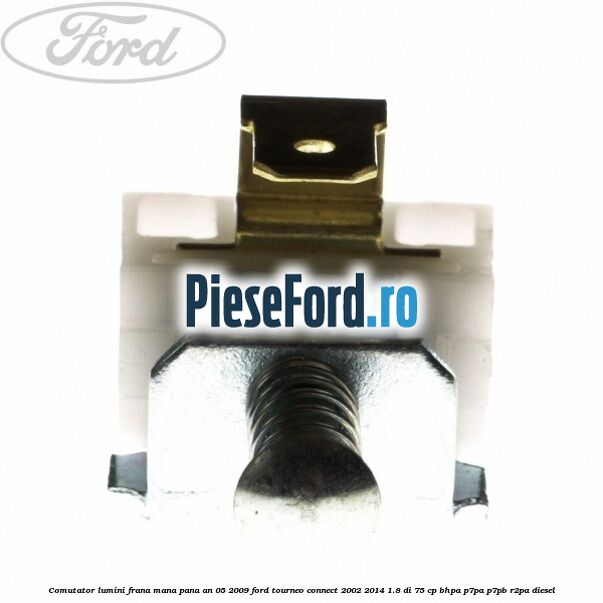 Comutator lumini frana mana pana an 05/2009 Ford Tourneo Connect 2002-2014 1.8 Di 75 cp Comutator lumini frana mana pana an 05/2009 Ford Tourneo Connect 2002-2014 1.8 Di 75 cp BHPA, P7PA, P7PB, R2PA diesel