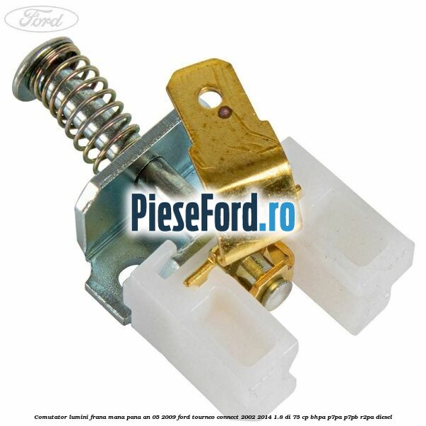 Comutator lumini frana mana pana an 05/2009 Ford Tourneo Connect 2002-2014 1.8 Di 75 cp Comutator lumini frana mana pana an 05/2009 Ford Tourneo Connect 2002-2014 1.8 Di 75 cp BHPA, P7PA, P7PB, R2PA diesel