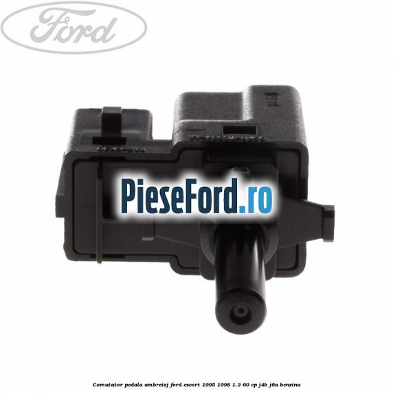 Comutator pedala ambreiaj Ford Escort 1995-1998 1.3 60 cp J4B, J6A benzina
