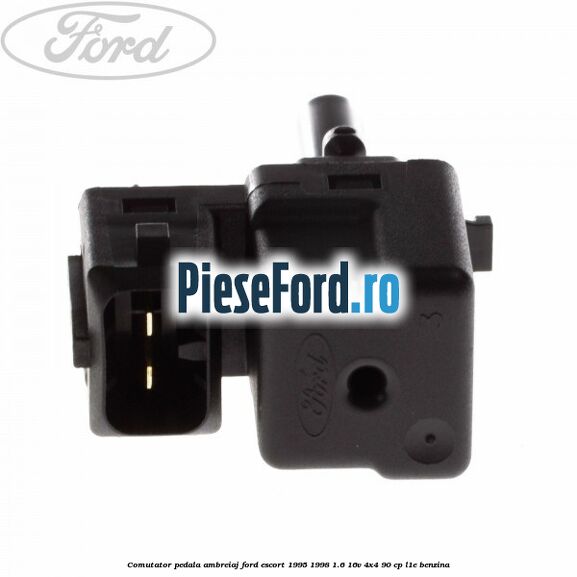 Comutator pedala ambreiaj Ford Escort 1995-1998 1.6 16V 4x4 90 cp L1E benzina