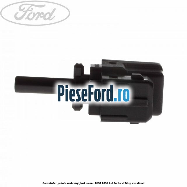 Comutator pedala ambreiaj Ford Escort 1995-1998 1.8 Turbo D 70 cp RVA diesel