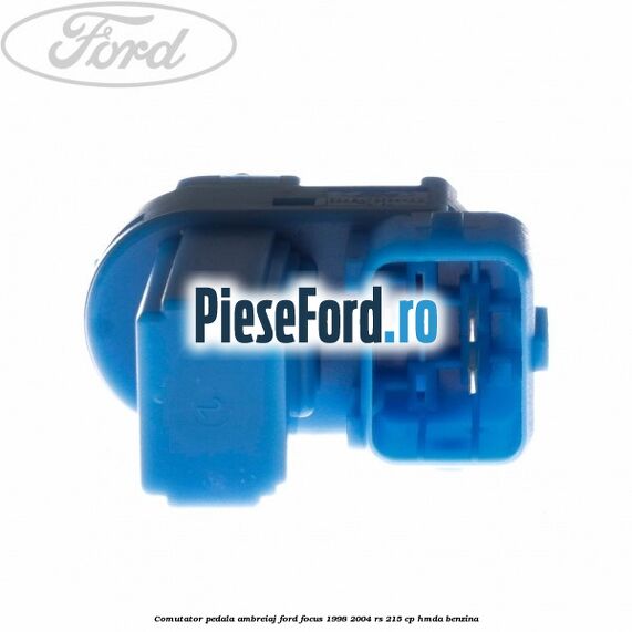 Comutator pedala ambreiaj Ford Focus 1998-2004 RS 215 cp HMDA benzina