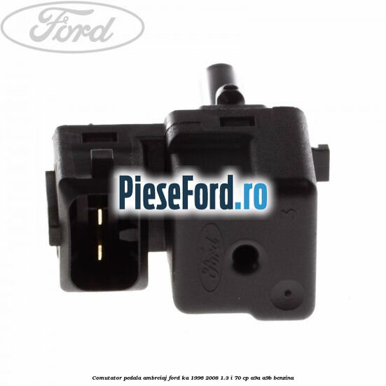 Comutator pedala ambreiaj Ford Ka 1996-2008 1.3 i 70 cp A9A, A9B benzina