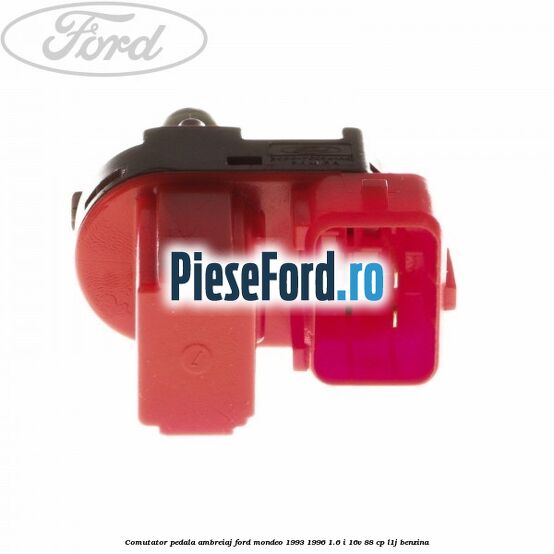 Comutator pedala ambreiaj Ford Mondeo 1993-1996 1.6 i 16V 88 cp L1J benzina