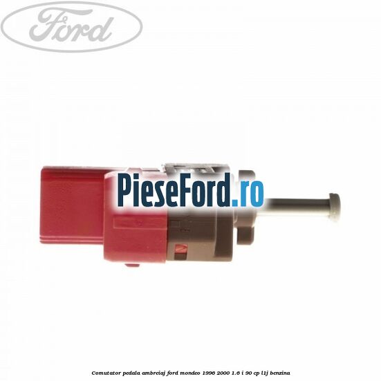 Comutator pedala ambreiaj Ford Mondeo 1996-2000 1.6 i 90 cp L1J benzina