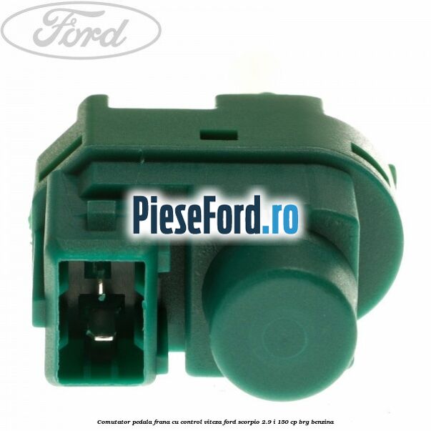 Comutator pedala frana cu control viteza Ford Scorpio 2.9 i 150 cp BRG benzina