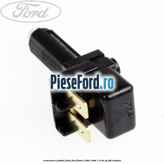 Comutator pedala frana Ford Fiesta 1989-1996 1.3 60 cp J6B benzina