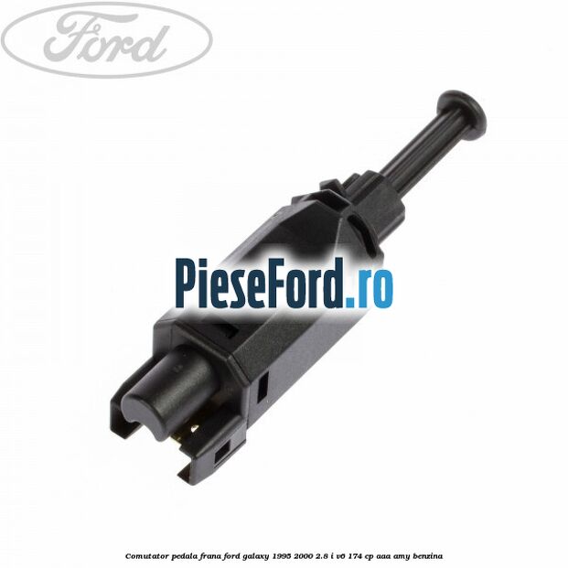 Comutator pedala frana Ford Galaxy 1995-2000 2.8 i V6 174 cp AAA, AMY benzina