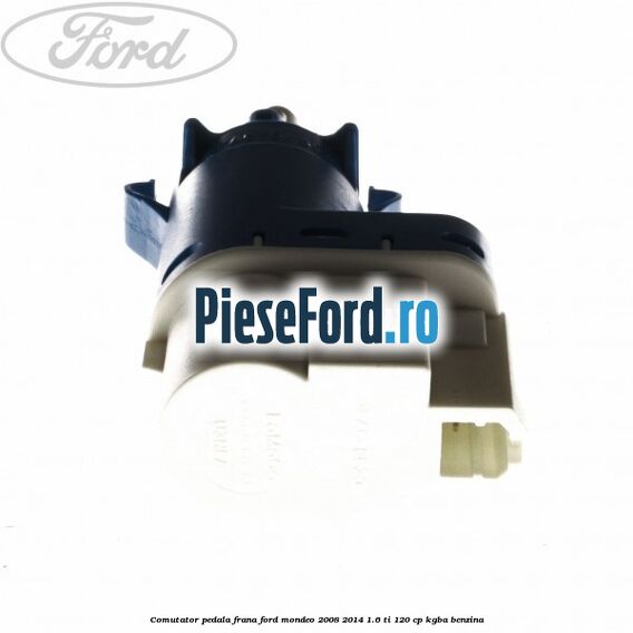 Comutator pedala frana Ford Mondeo 2008-2014 1.6 Ti 120 cp KGBA benzina