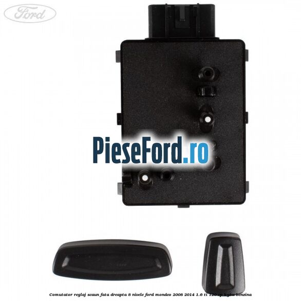 Comutator reglaj scaun fata dreapta 8 nivele Ford Mondeo 2008-2014 1.6 Ti 120 cp KGBA benzina