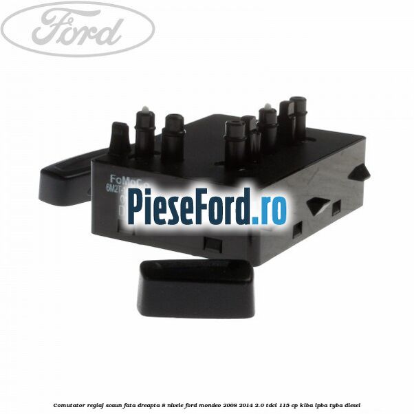 Comutator reglaj scaun fata dreapta 8 nivele Ford Mondeo 2008-2014 2.0 TDCi 115 cp Comutator reglaj scaun fata dreapta 8 nivele Ford Mondeo 2008-2014 2.0 TDCi 115 cp KLBA, LPBA, TYBA diesel