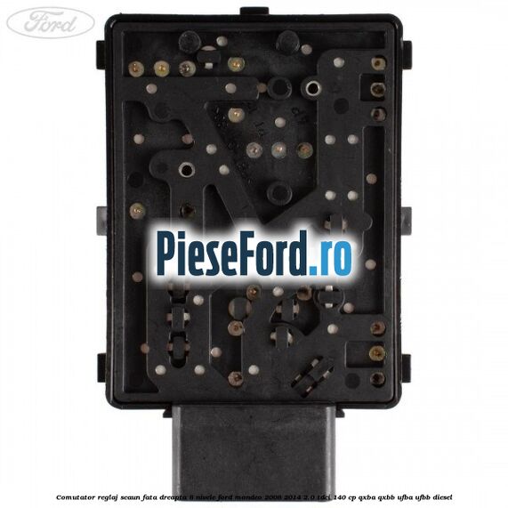 Comutator reglaj scaun fata dreapta 8 nivele Ford Mondeo 2008-2014 2.0 TDCi 140 cp QXBA, QXBB, UFBA, UFBB diesel