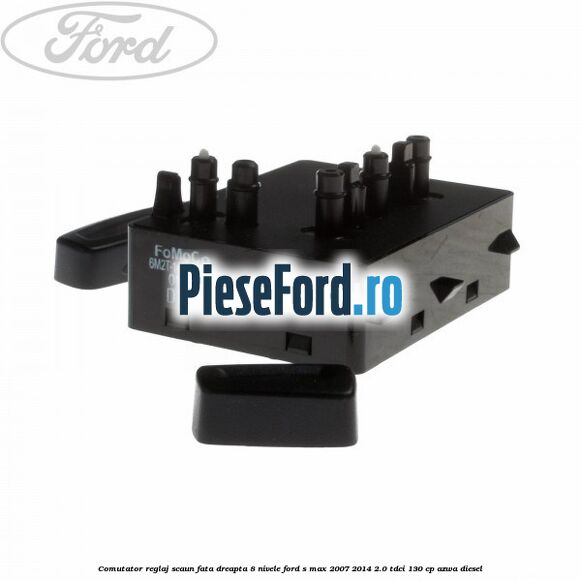 Comutator reglaj scaun fata dreapta 8 nivele Ford S-Max 2007-2014 2.0 TDCi 130 cp Comutator reglaj scaun fata dreapta 8 nivele Ford S-Max 2007-2014 2.0 TDCi 130 cp AZWA diesel